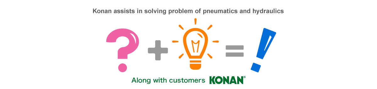Konan assists in solving problem of pneumatics and hydraulics